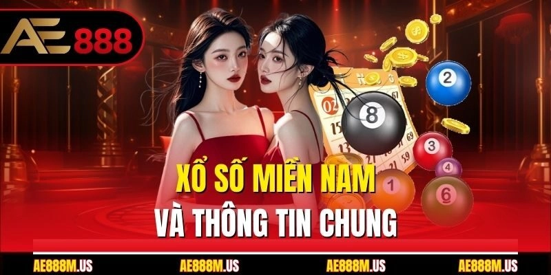 Xổ số miền Nam và thông tin chung